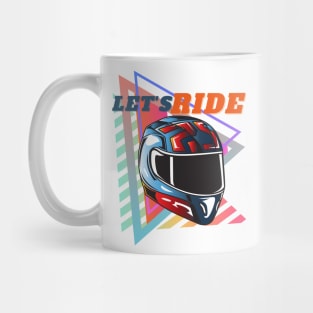 Let's Ride Mug